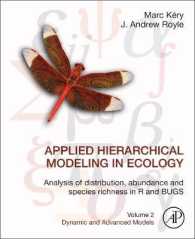 Applied Hierarchical Modeling in Ecology : Analysis of Distribution, Abundance and Species Richness in R and Bugs. Dynamic and Advanced Models 〈2〉