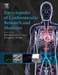 心臓血管医学研究百科事典（全４巻）<br>Encyclopedia of Cardiovascular Research and Medicine