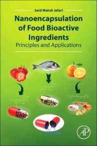 Nanoencapsulation of Food Bioactive Ingredients : Principles and Applications