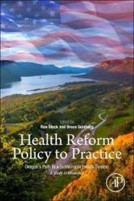 Health Reform Policy to Practice : Oregon's Path to a Sustainable Health System: a Study in Innovation