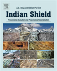 Indian Shield : Precambrian Evolution and Phanerozoic Reconstitution