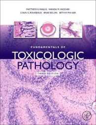 毒性病理学の基礎（第３版）<br>Fundamentals of Toxicologic Pathology （3RD）