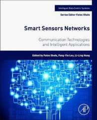 スマートセンサー・ネットワーク<br>Smart Sensors Networks : Communication Technologies and Intelligent Applications (Intelligent Data-centric Systems)