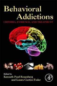 Behavioral Addictions : Criteria, Evidence, and Treatment （Reprint）
