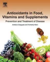 Antioxidants in Food, Vitamins and Supplements : Prevention and Treatment of Disease