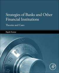 Strategies of Banks and Other Financial Institutions : Theories and Cases