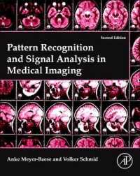Pattern Recognition and Signal Analysis in Medical Imaging （2ND）