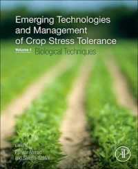 Emerging Technologies and Management of Crop Stress Tolerance : Volume 1-biological Techniques （Reprint）