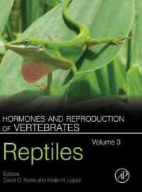 Hormones and Reproduction of Vertebrates, Volume 3 : Reptiles