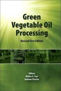 Green Vegetable Oil Processing : Revsied First Edition