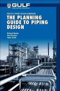 The Planning Guide to Piping Design (Process Piping Design Handbook)