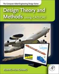 Design Theory and Methods Using CAD/Cae : The Computer Aided Engineering Design Series （Reprint）