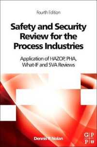 Safety and Security Review for the Process Industries : Application of Hazop, Pha, What-if and Sva Reviews （4 Reprint）