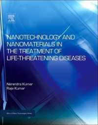 Nanotechnology and Nanomaterials in the Treatment of Life-threatening Diseases (Micro and Nano Technologies)