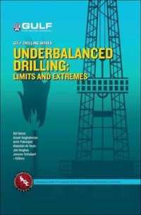 Underbalanced Drilling : Limits and Extremes