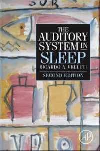 睡眠と聴覚システム（第２版）<br>The Auditory System in Sleep （2ND）