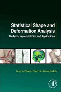 統計的形状・変形解析とライフサイエンスへの応用<br>Statistical Shape and Deformation Analysis : Methods, Implementation and Applications