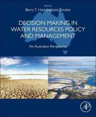 Decision Making in Water Resources Policy and Management : An Australian Perspective
