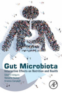 Gut Microbiota : Interactive Effects on Nutrition and Health