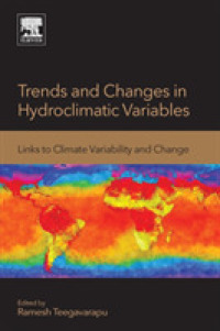 水文気象変動の傾向と変化<br>Trends and Changes in Hydroclimatic Variables : Links to Climate Variability and Change