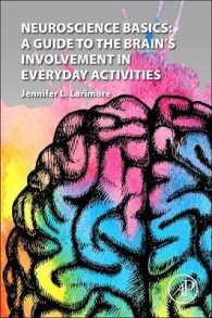 神経科学の基本<br>Neuroscience Basics : A Guide to the Brain's Involvement in Everyday Activities
