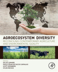 農業生態系の多様性：現代的農業と環境の調和<br>Agroecosystem Diversity : Reconciling Contemporary Agriculture and Environmental Quality