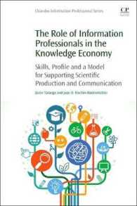The Role of Information Professionals in the Knowledge Economy : Skills, Profile and a Model for Supporting Scientific Production and Communication