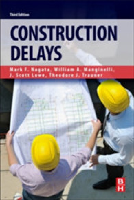 建設工期の遅延を防ぐには（第３版）<br>Construction Delays （3RD）