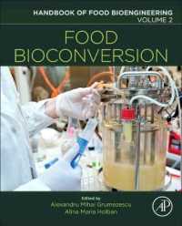 食品バイオ工学ハンドブック２：食品バイオ転換<br>Food Bioconversion (Handbook of Food Bioengineering)