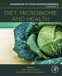 食品バイオ工学ハンドブック：食事、マイクロバイオームと健康<br>Diet, Microbiome and Health (Handbook of Food Bioengineering)