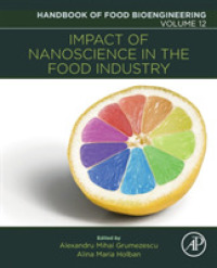 食品バイオ工学ハンドブック：ナノ科学の食品産業への影響<br>Impact of Nanoscience in the Food Industry (Handbook of Food Bioengineering)