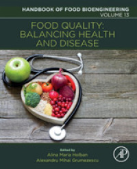 食品バイオ工学ハンドブック：食品品質<br>Food Quality: Balancing Health and Disease (Handbook of Food Bioengineering)