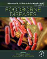 食品バイオ工学ハンドブック１５：食品由来の疾病<br>Foodborne Diseases (Handbook of Food Bioengineering)