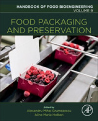 食品バイオ工学ハンドブック：食品包装・保存<br>Food Packaging and Preservation (Handbook of Food Bioengineering)