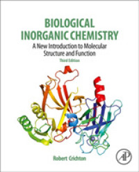 クライトン生物無機化学（テキスト・第３版）<br>Biological Inorganic Chemistry : A New Introduction to Molecular Structure and Function （3RD）