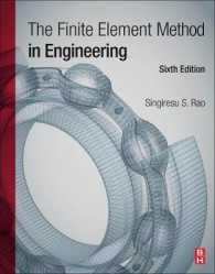 工学のための有限要素法（テキスト・第６版）<br>The Finite Element Method in Engineering （6TH）