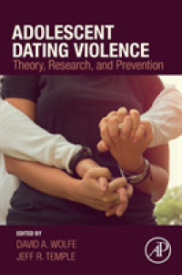 青少年のデート暴力：理論・調査・予防<br>Adolescent Dating Violence : Theory, Research, and Prevention