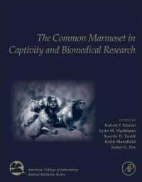 The Common Marmoset in Captivity and Biomedical Research (American College of Laboratory Animal Medicine)