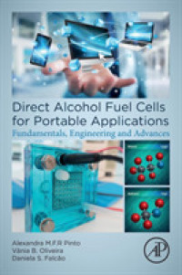 Direct Alcohol Fuel Cells for Portable Applications : Fundamentals, Engineering and Advances