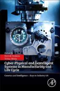 生産工学におけるサイバーフィジカル・システム：インダストリー4.0の技術<br>Cyber-Physical and Gentelligent Systems in Manufacturing and Life Cycle : Genetics and Intelligence - Keys to Industry 4.0