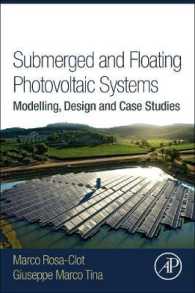 Submerged and Floating Photovoltaic Systems : Modelling, Design and Case Studies