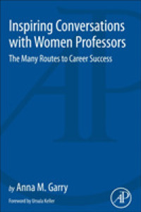 Inspiring Conversations with Women Professors : The Many Routes to Career Success