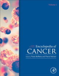 癌百科事典（第３版・全３巻）<br>Encyclopedia of Cancer （3RD）
