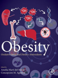 肥満：酸化ストレスと食物性抗酸化物質<br>Obesity : Oxidative Stress and Dietary Antioxidants