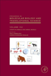 動物および動物モデルにおけるCRISPR<br>CRISPR in Animals and Animal Models (Progress in Molecular Biology and Translational Science)
