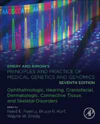 Emery and Rimoin's Principles and Practice of Medical Genetics and Genomics : Ophthalmologic, Hearing, Craniofacial, Dermatologic, Connective Tissue, and Skeletal Disorders （7TH）