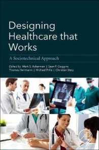 Designing Healthcare That Works : A Sociotechnical Approach