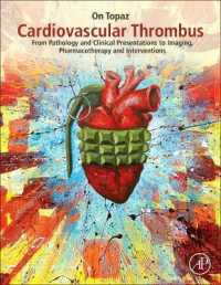 Cardiovascular Thrombus : From Pathology and Clinical Presentations to Imaging, Pharmacotherapy and Interventions