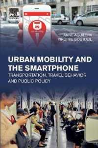 Urban Mobility and the Smartphone : Transportation, Travel Behavior and Public Policy