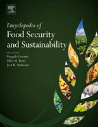 食糧安全保障・持続可能性百科事典（全３巻）<br>Encyclopedia of Food Security and Sustainability